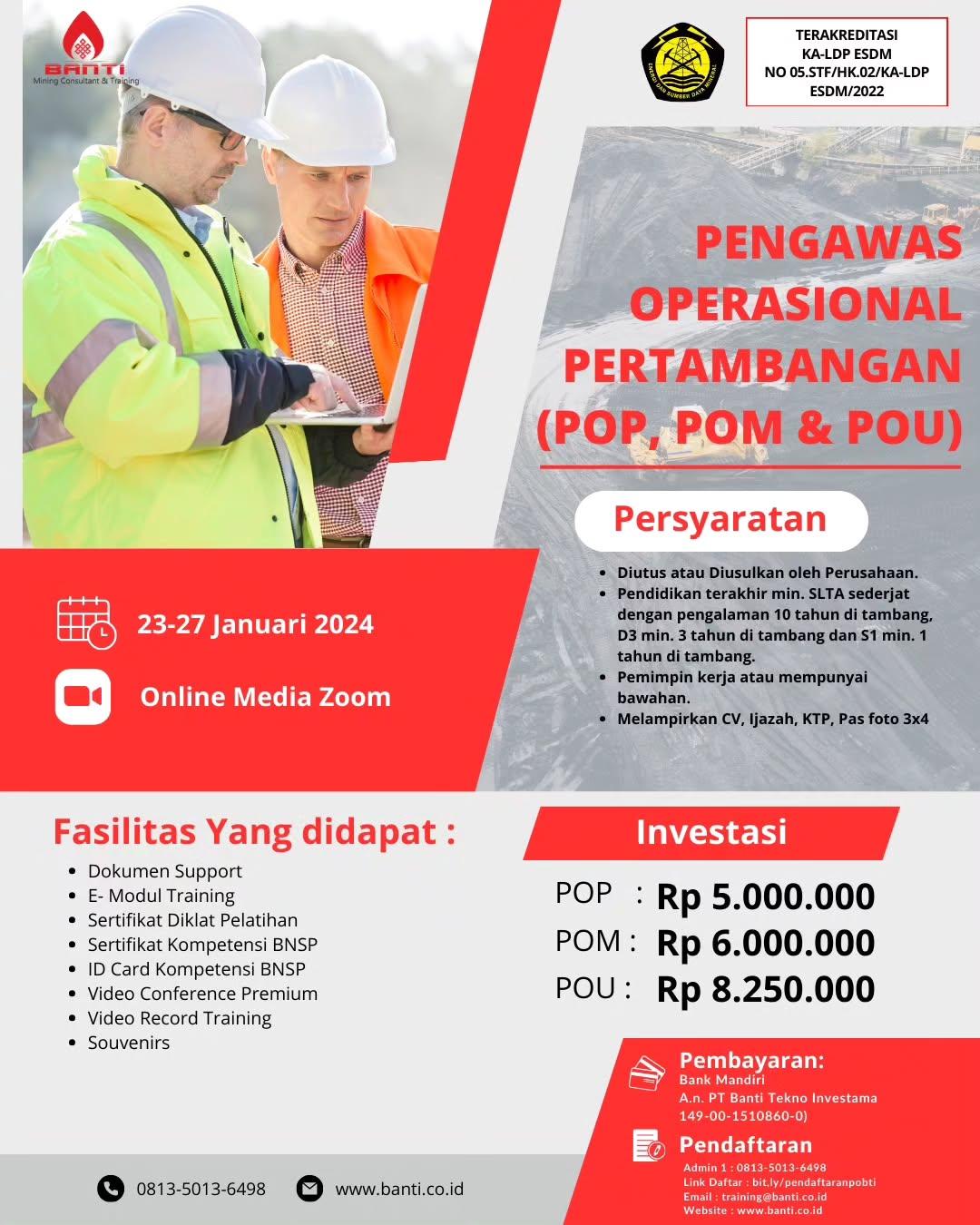 PT Banti Tekno Investama hadir sebagai wadah pengawas-pengawas tambang untuk mengkuti Diklat dan Uji Kompetensi Pengawas Operasional Pertambangan (POP, POM & POU) via " Zoom " pada tanggal 23-27 Januari 2024.