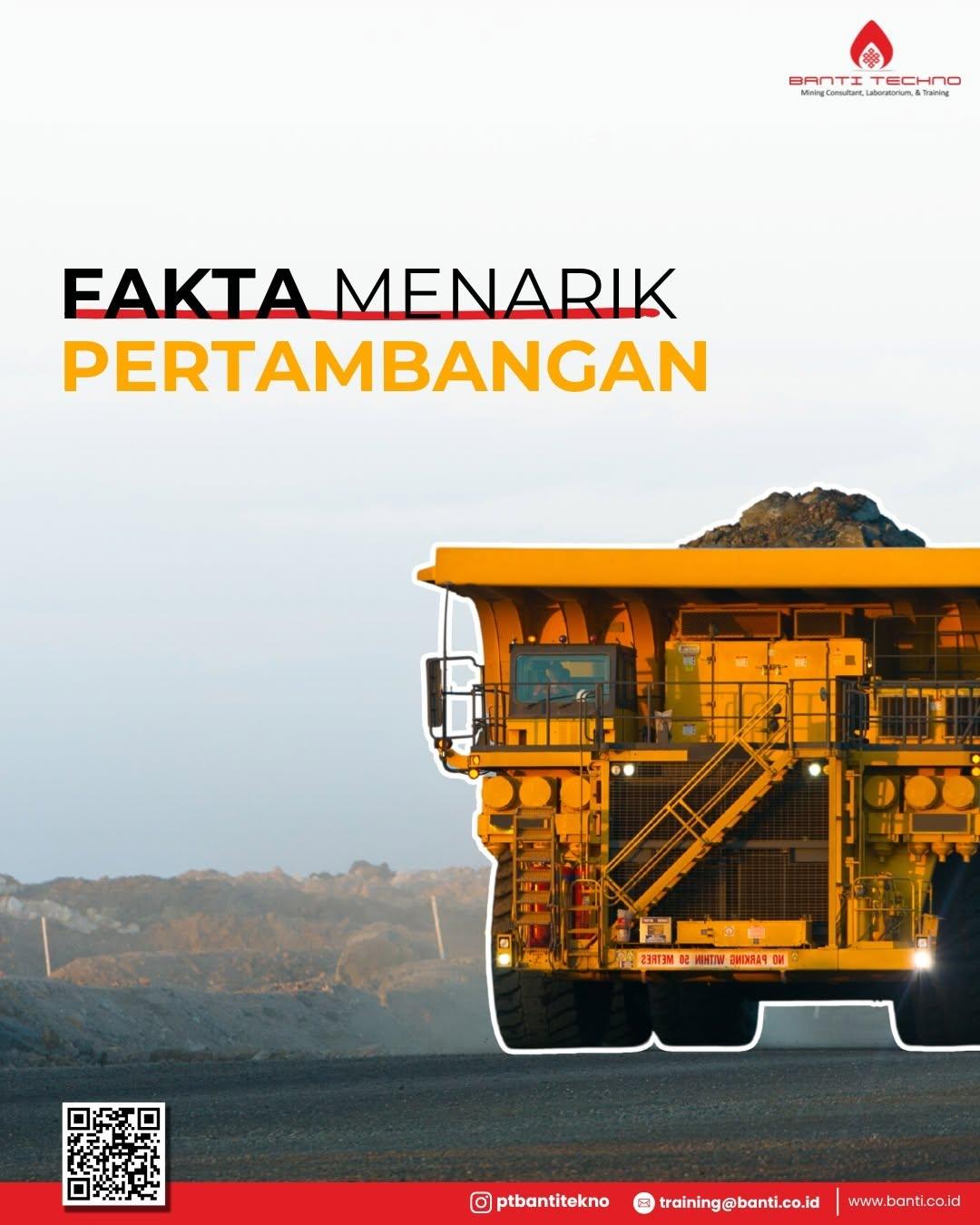 Rekan Tambang sudah sejauh mana nih paham soal tambang? Supaya pemahaman terkait tambang semakin luas, langsung simak Fakta Fakta Mennarik di Diatas ini yuk! 