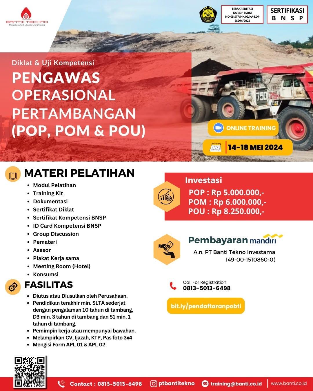 PT Banti Tekno Investama hadir sebagai wadah pengawas-pengawas tambang untuk mengkuti Diklat dan Uji Kompetensi Pengawas Operasional Pertambangan (POP, POM & POU) via " Zoom " pada tanggal 14-18 Mei 2024.