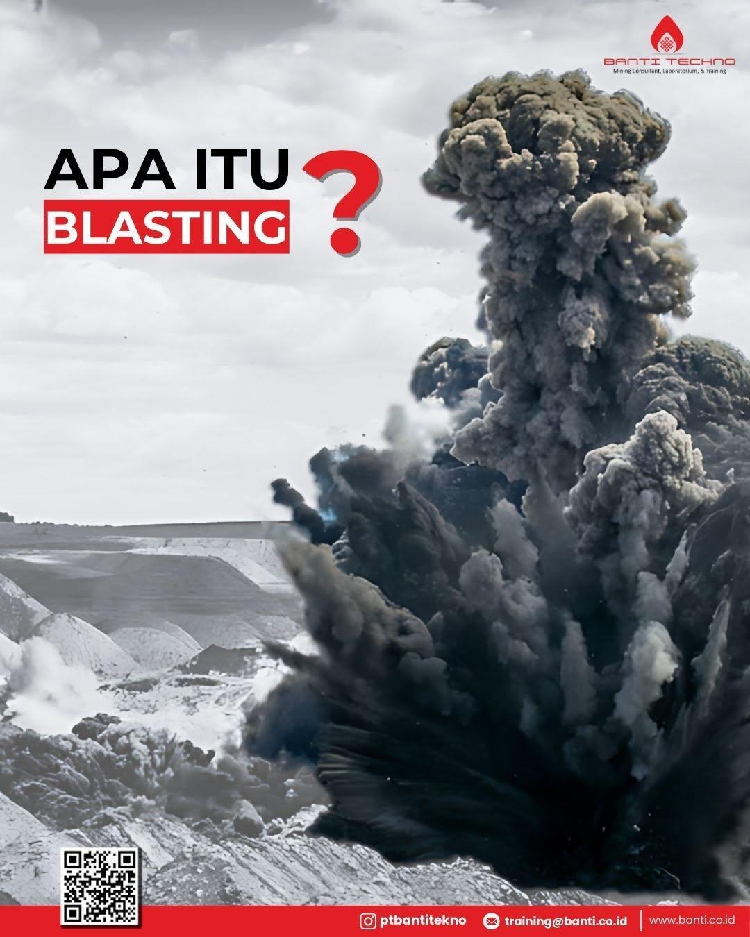 Jika mendengar kata blasting atau peledakan, mungkin kita membayangkan sesuatu yang berbahaya. Namun, metode ini telah diperhitungkan oleh para ahli hingga dianggap aman untuk dilakukan.