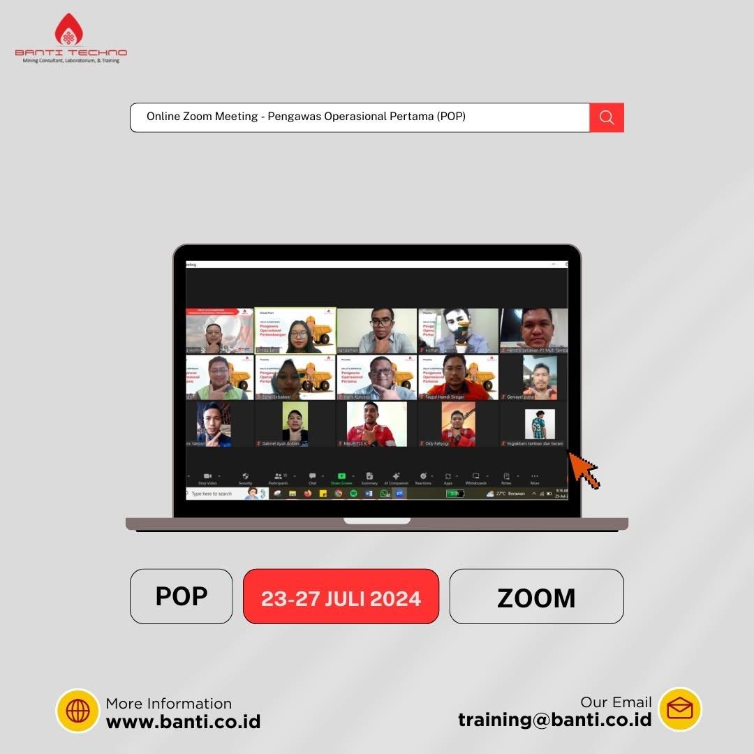 Sertifikasi Jarak Jauh Pengawas Operasional Pertambangan (POP,POM & POU) yang diselenggarakan PT Banti Tekno Investama