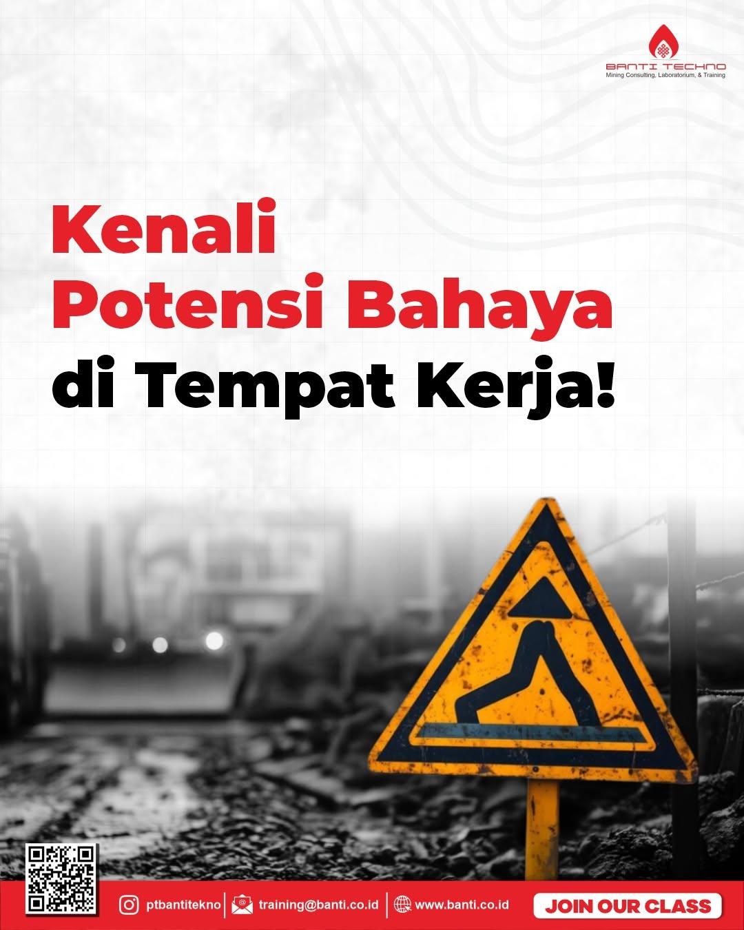 Mau kerja lebih aman? Kenali dulu potensi bahayanya!