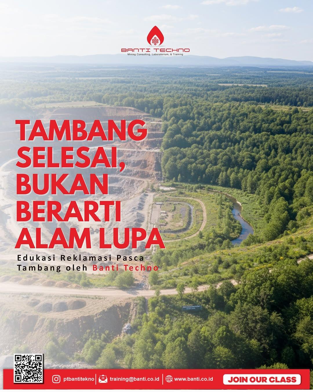 Selesai menambang bukan berarti selesai tanggung jawab.