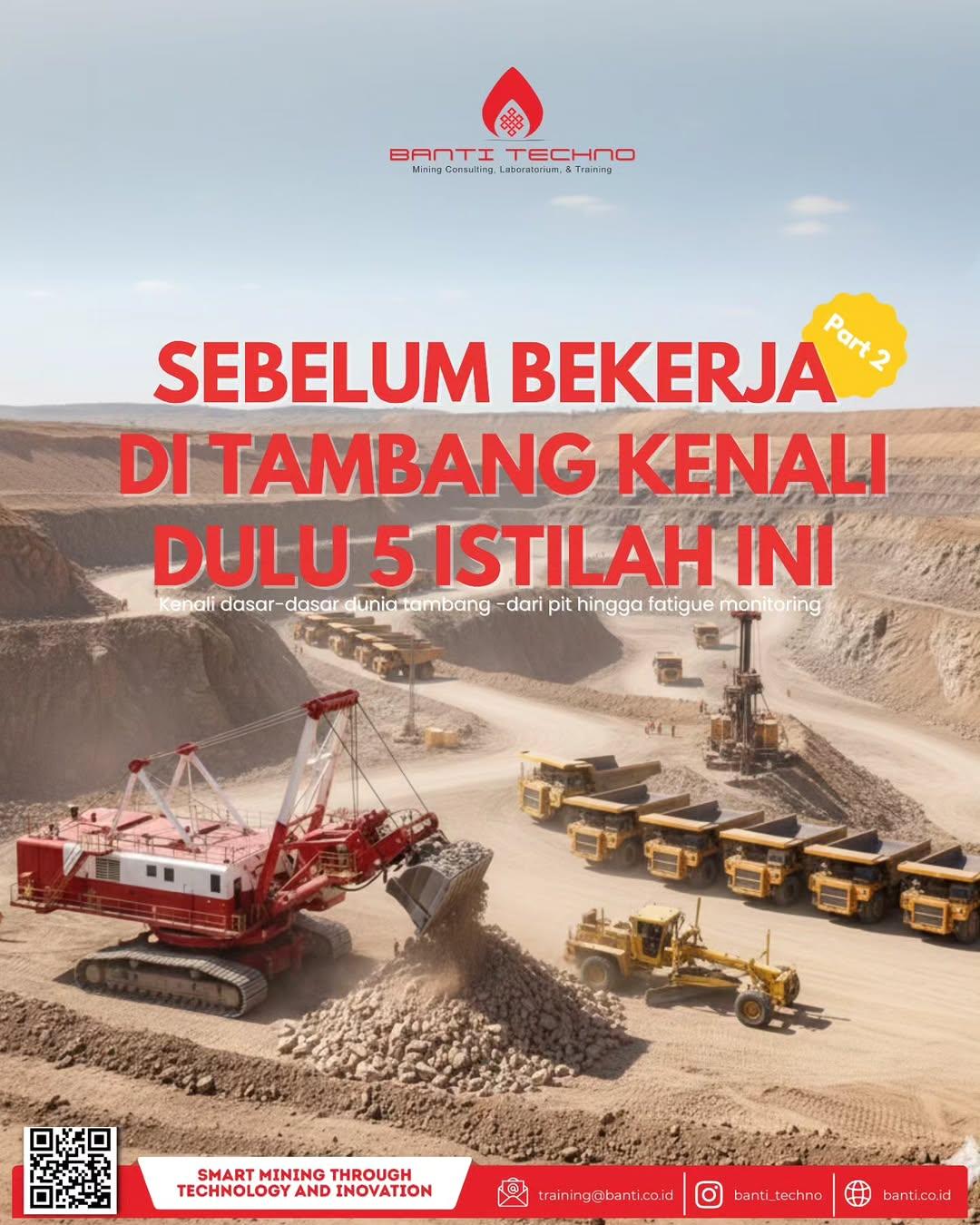 Sebelumnya kita sudah bahas istilah dasar di dunia tambang,