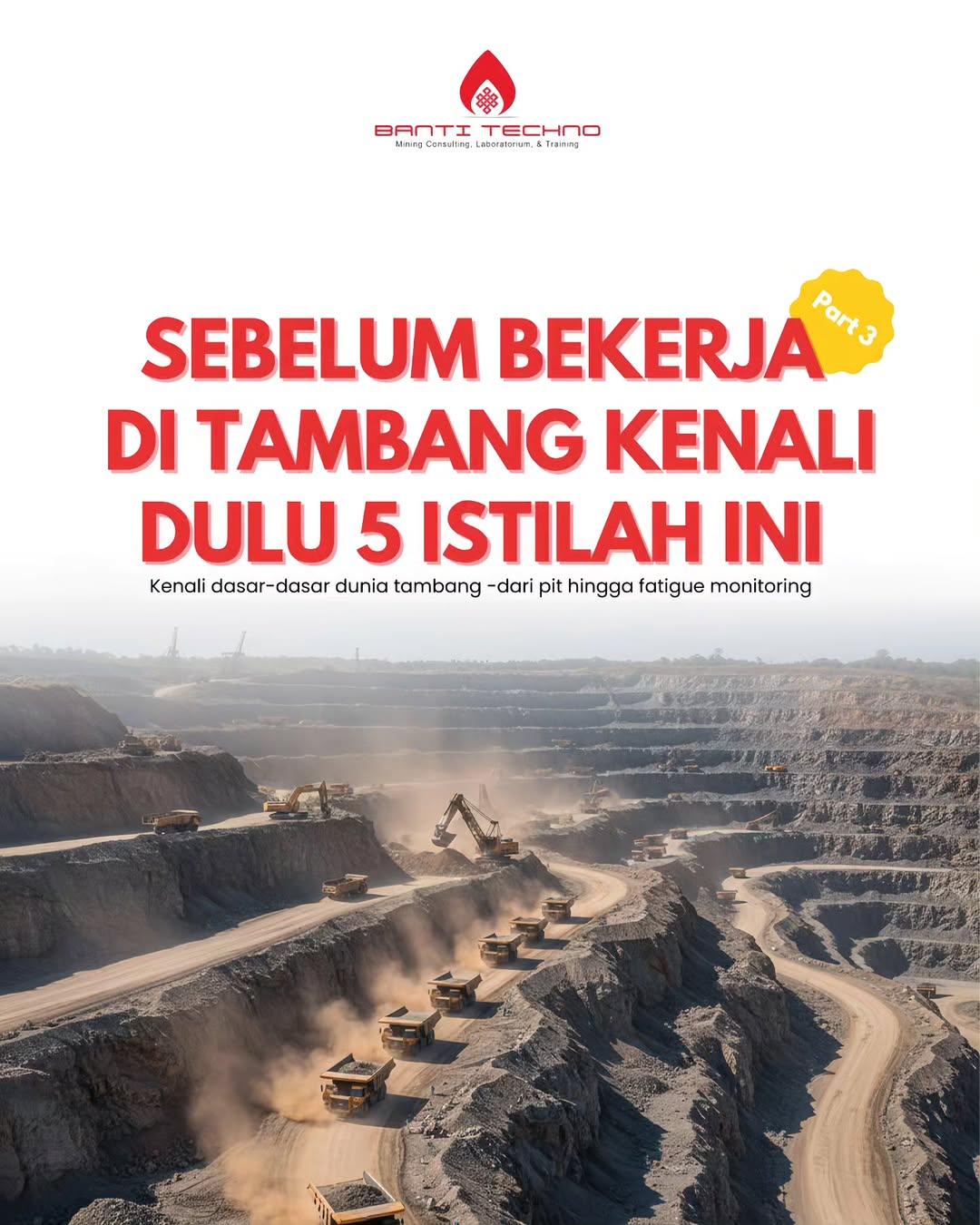 Sebelum terjun ke dunia tambang, pahami dulu istilah-istilah penting di lapangan.