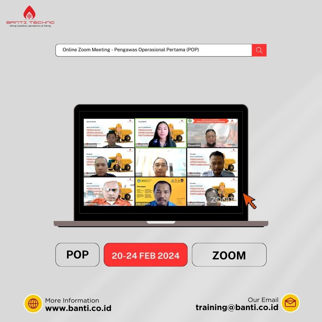 Sertifikasi Jarak Jauh Pengawas Operasional Pertambangan (POP,POM & POU) yang diselenggarakan PT Banti Tekno Investama